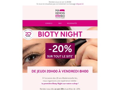 BIOTY NIGHT : -20% SUR TOUT 🔥
