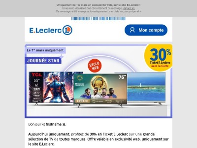 30% en Ticket E.Leclerc sur les TV !