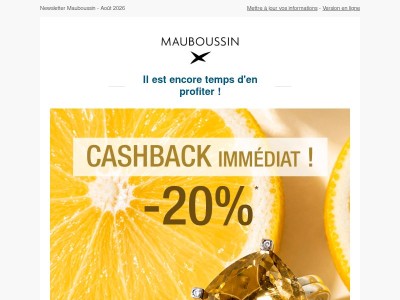 Derniers jours pour profiter de -20% de remise* immédiate avec notre offre Cashback !