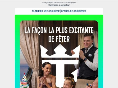 Passez la fête en mode croisière 🎂
