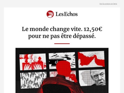 12,50€ seulement pour comprendre le monde qui change