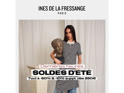 Soldes dernières heures | -10% supplémentaires et tout à -50%