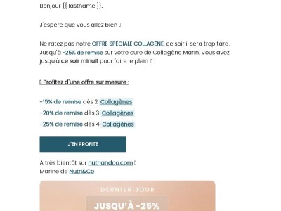 Re : dernier jour pour profiter d'une réduction sur votre cure de Collagène | Jusqu'à -25% de remise
