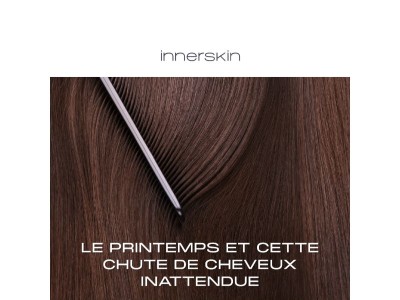 Chute de cheveux au printemps ? On a la solution